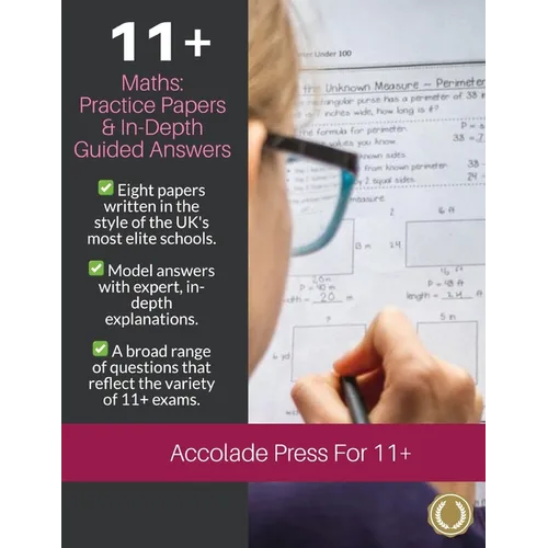 11+ Maths: Practice Papers & In-Depth Guided Answers: Practice Papers & In-Depth Guided Answers: Volume Two: Practice Papers & In-Depth Guided Answers - Paperback