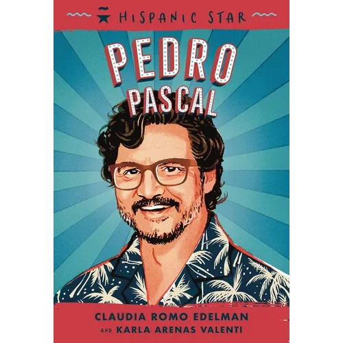 Hispanic Star: Pedro Pascal - Hardcover