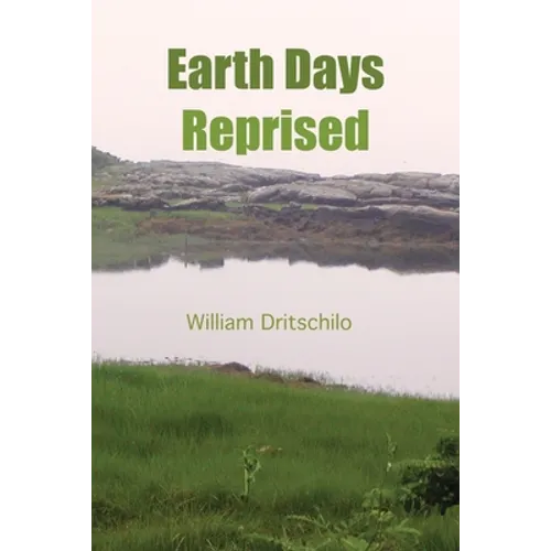 Earth Days Reprised - Paperback
