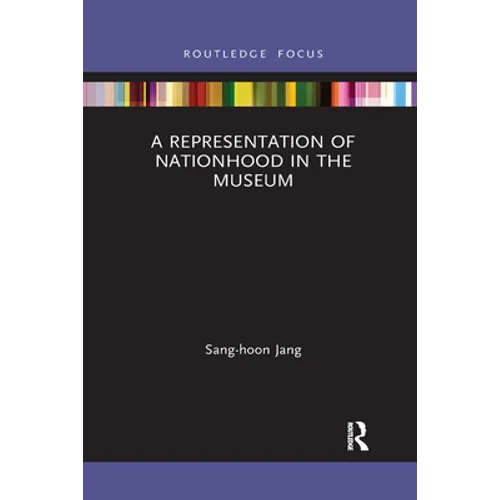 A Representation of Nationhood in the Museum - Paperback