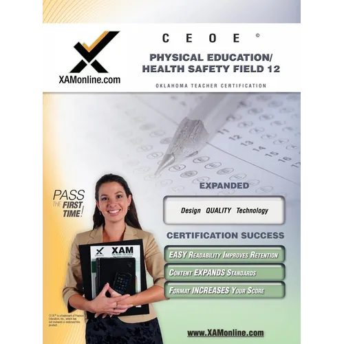 Ceoe Osat Physical Education-Safety-Health Field 12 Certification Test Prep Study Guide - Paperback