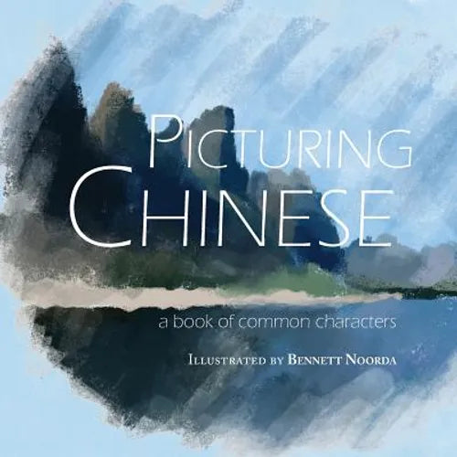 Picturing Chinese - Paperback