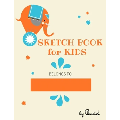 Sketch book for kids: Drawing Pad - 130 pages (8.5