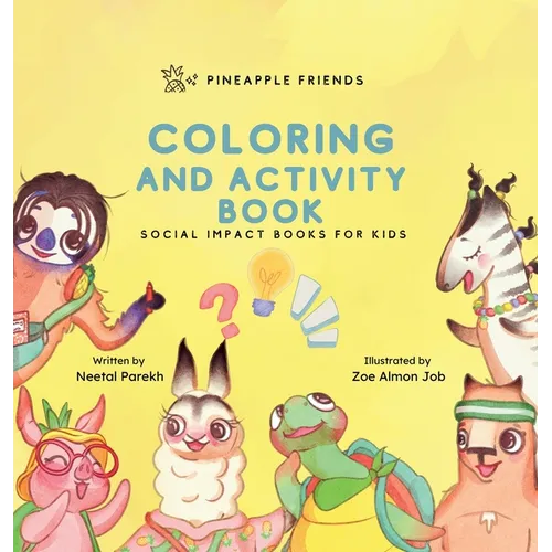 Pineapple Friends Coloring and Activity Book: Series Book 4 - Hardcover