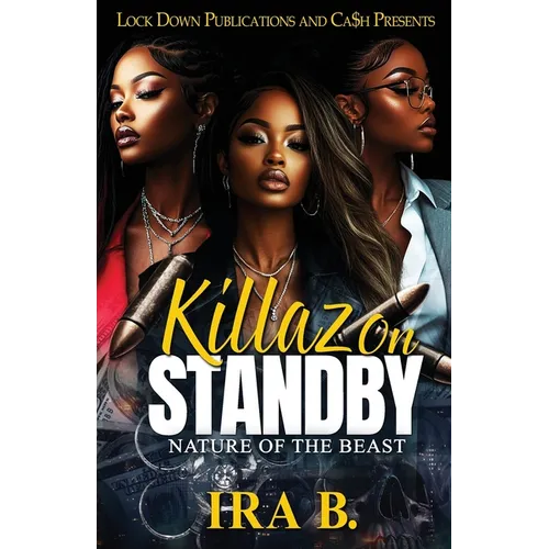 Killaz On Standby: Nature of the Beast - Paperback