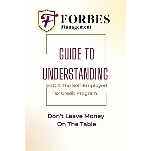 Navigating CARES Act Tax Credits: ERC and 1099 Self-Employed Tax Credit: A Comprehensive Guide to Maximizing COVID-19 Relief for Businesses and Self-E - Paperback