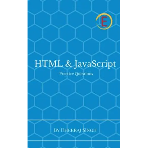 HTML & JavaScript Practice Questions - Paperback