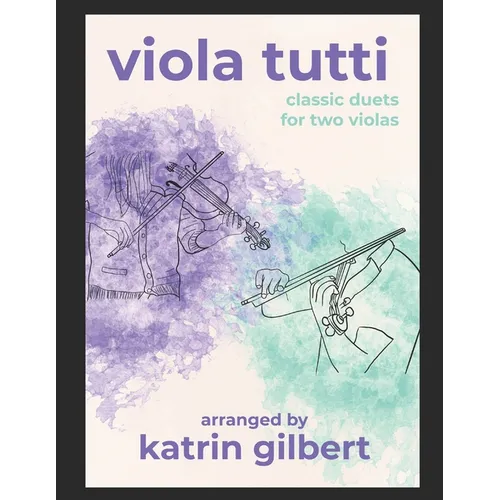 Viola Tutti: Classic Duets for Two Violas - Paperback
