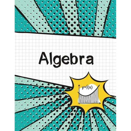 Algebra Graph Paper Notebook: (Large, 8.5