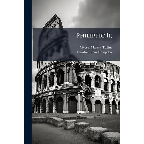 Philippic Ii; - Paperback
