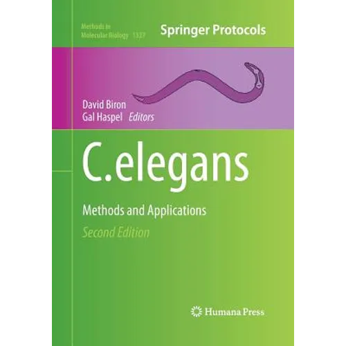 C. Elegans: Methods and Applications - Paperback