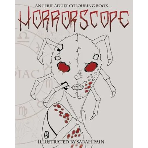 Horrorscope: An Eerie Adult Colouring Book - Paperback