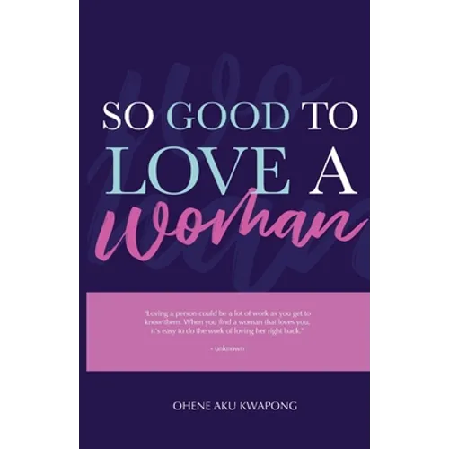 So Good To Love A Woman - Paperback