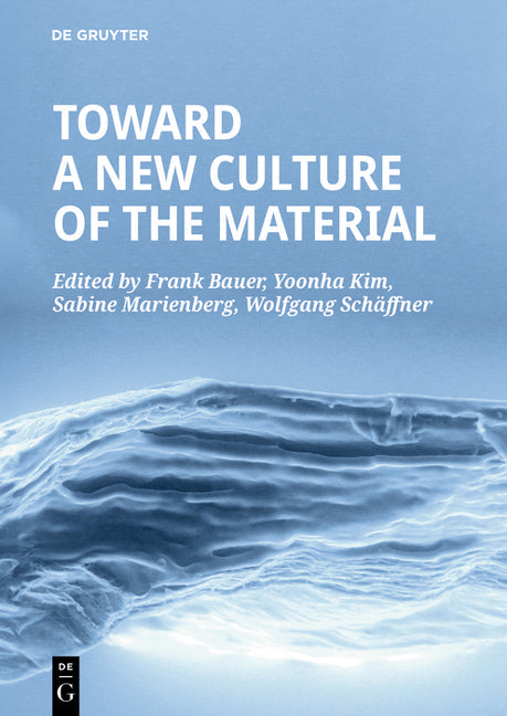 Toward a New Culture of the Material - Paperback