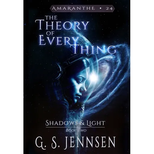 The Theory of Everything: Shadows & Light Book Two - Hardcover