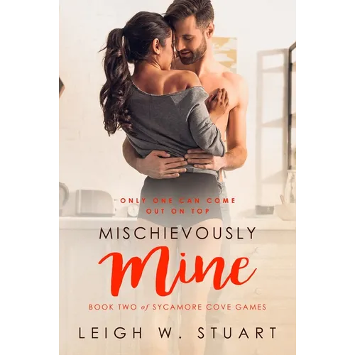 Mischievously Mine - Paperback