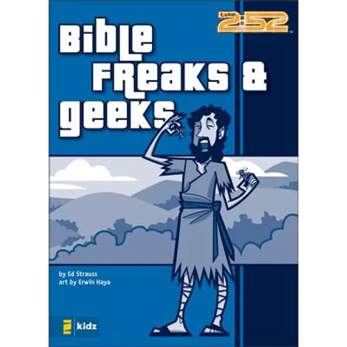 Bible Freaks and Geeks - Paperback