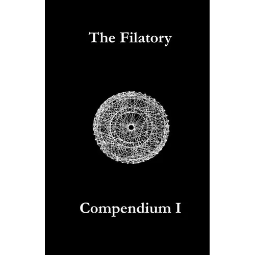 The Filatory: Compendium I - Paperback