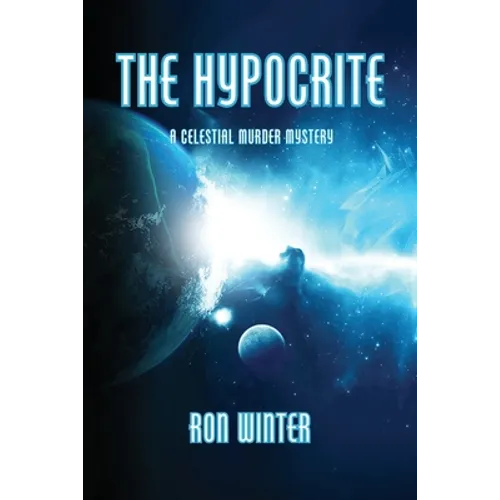 The Hypocrite: A Celestial Murder Mystery - Paperback