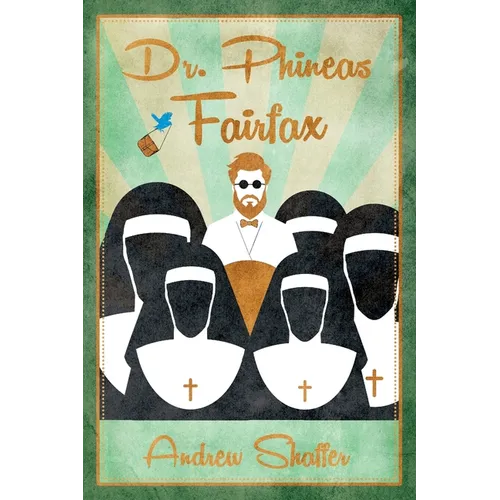 Dr. Phineas Fairfax - Paperback