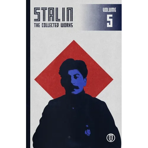 Collected Works of Josef Stalin: Volume 5 - Paperback