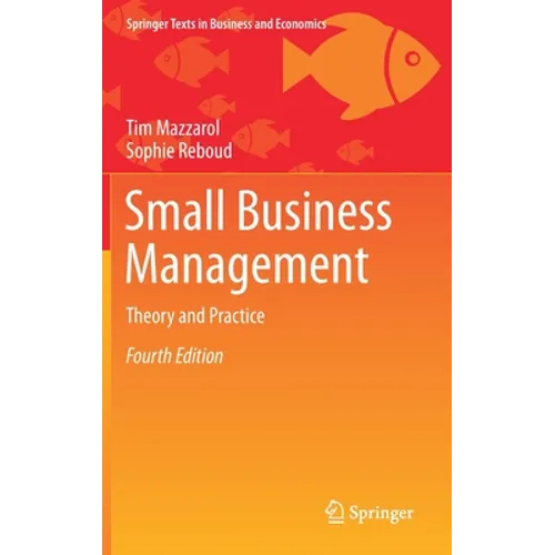Small Business Management: Theory and Practice - Hardcover
