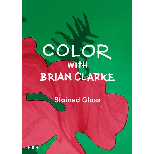 Color with Brian Clarke: Stained Glass - Paperback