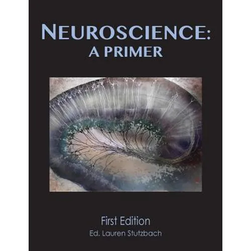 Neuroscience: A Primer (softcover) - Paperback