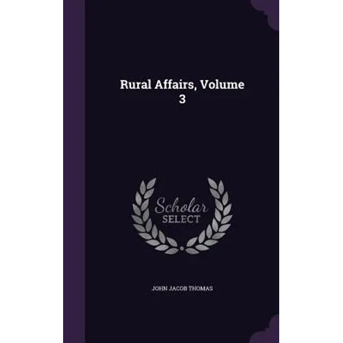 Rural Affairs, Volume 3 - Hardcover