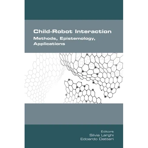 Child-Robot Interaction. Methods, Epistemology, Applications