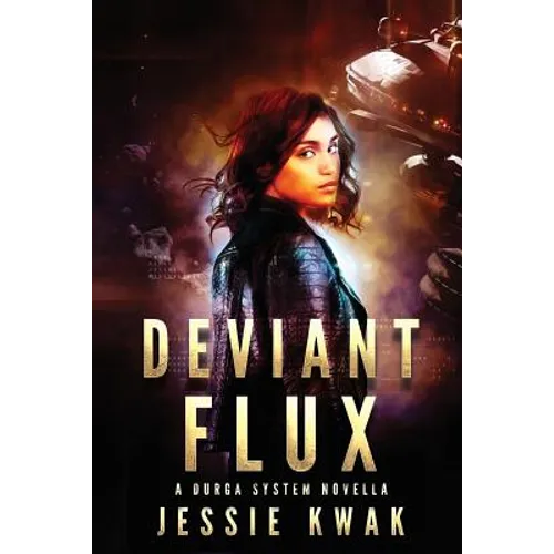 Deviant Flux: A Durga System Novella - Paperback