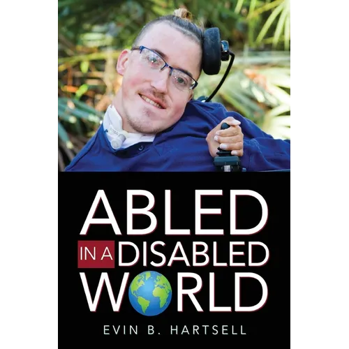 Abled In A Disabled World