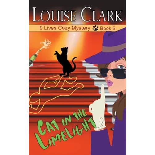 Cat in the Limelight - Hardcover