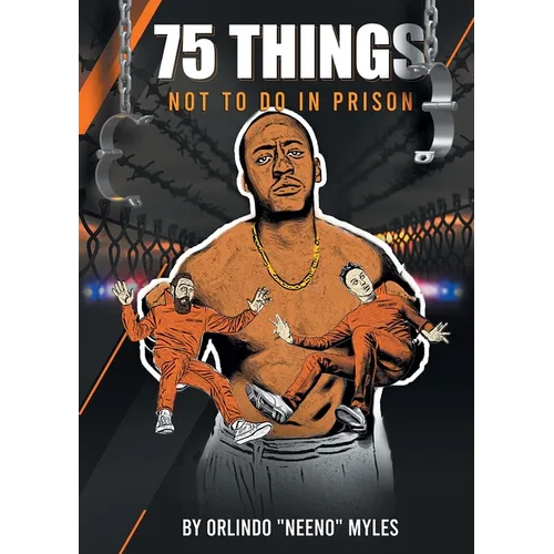 75 Things NOT to Do in Prison - Paperback