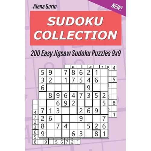 Sudoku Collection: 200 Easy Jigsaw Sudoku Puzzles 9x9 - Paperback