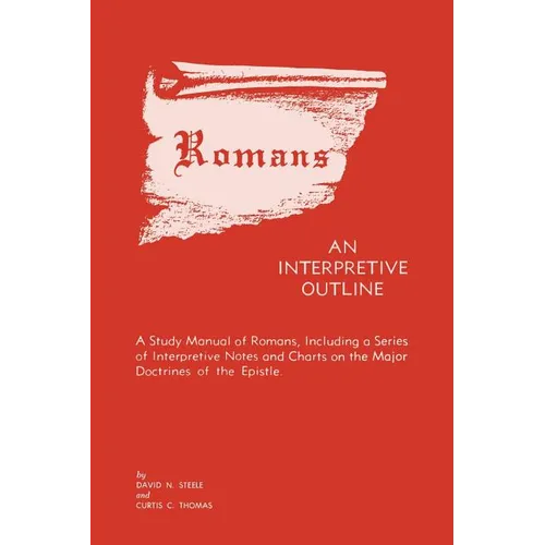 Romans an Interpretive Outline - Paperback