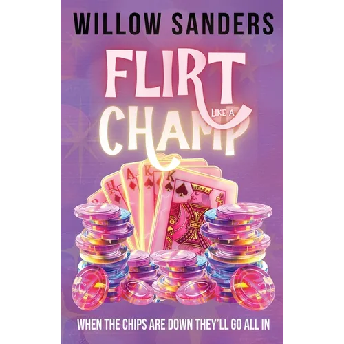 Flirt Like A Champ - Paperback