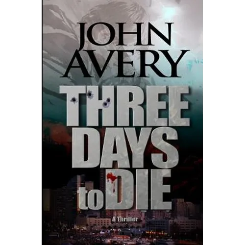 Three Days to Die - Paperback