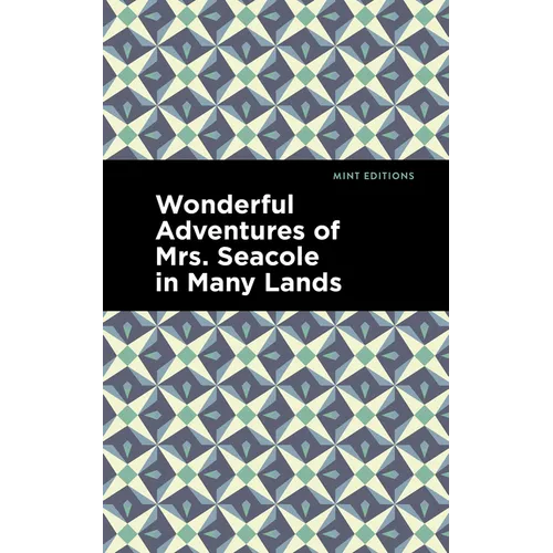 Wonderful Adventures of Mrs. Seacole in Many Lands - Hardcover