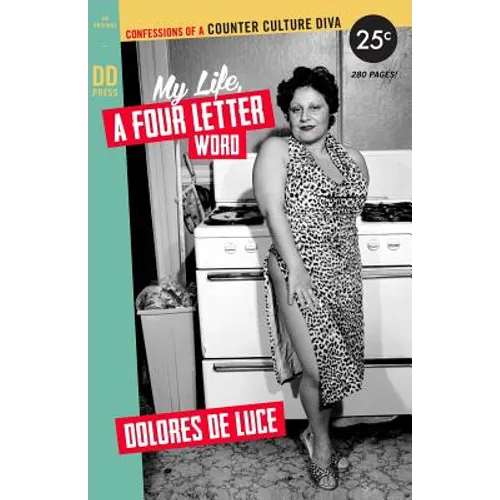 My Life, a Four Letter Word: Confessions of a Counter Culture Diva - Paperback