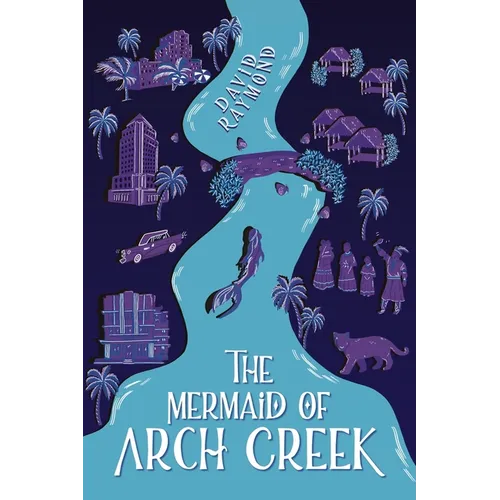 The Mermaid of Arch Creek - Paperback