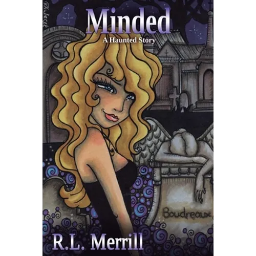 Minded: A Haunted Story - Paperback