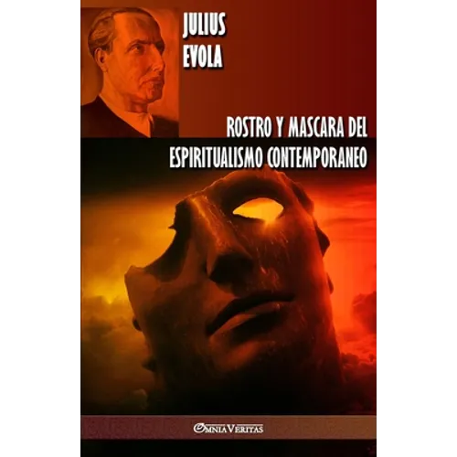 Rostro y Mascara del Espiritualismo Contemporaneo - Paperback