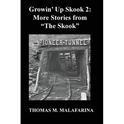 Growin' Up Skook 2: More Stories From 