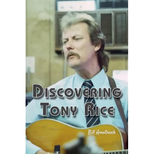 Discovering Tony Rice - Paperback