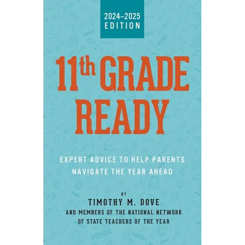 11th Grade Ready: Expert Advice to Help Parents Navigate the Year Ahead