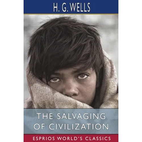The Salvaging of Civilization (Esprios Classics) - Paperback