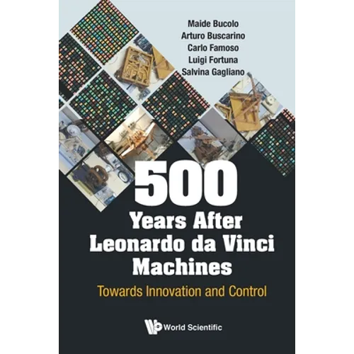 500 Years After Leonardo Da Vinci Machines: Towards Innovation and Control - Paperback