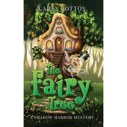The Fairy Tree: A Shadow Harbor Mystery - Hardcover