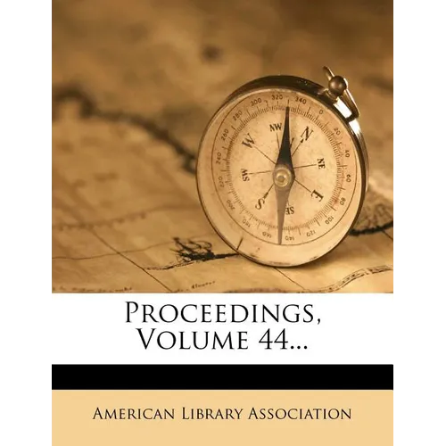Proceedings, Volume 44... - Paperback